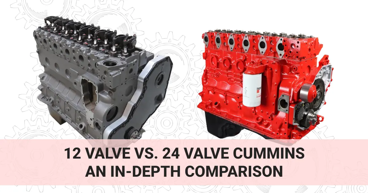 12 valve vs 24 valve cummins